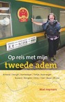 Op reis met mijn tweede adem - Miet Heymans - 9789086663873