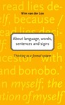 About language, words, sentences and signs - Wim van der Loo - 9789086664436
