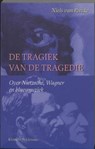 De tragiek van de tragedie - POECKE, N. van - 9789086870349