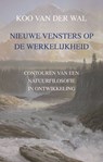Nieuwe vensters op de werkelijkheid - Koo van der Wal - 9789086872664