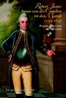 Robert Jasper baron van der Capellen tot den Marsch (1743-1814) - Jacques Baartmans - 9789087041502