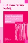 Het universitaire bedrijf in Nederland - PIM Huijnen ; Peter Jan Knegtmans ; Henk van Rinsum ; Arie de Ruijter ; Leen Dorsman ; Lyana Francot ; Bald de Vries ; Judith Thissen - 9789087041823