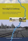 Vervolgd in Limburg - Herman van Rens ; Annelies van Rens-Wilms - 9789087043537