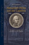 Alexander Philip van der Capellen (1745-1787) - Jacques Baartmans - 9789087045067