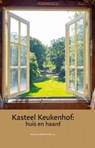 Kasteel Keukenhof: huis en haard - Ignus Maas - 9789087045593