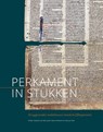 Perkament in stukken - Bart Jaski ; Marco Mostert ; Kaj van Vliet - 9789087047429