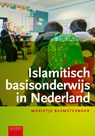 Islamitisch basisonderwijs in Nederland - Marietje Beemsterboer - 9789087284794