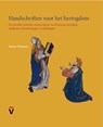 Handschriften voor het hertogdom - H. Wijsman - 9789087300043