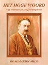 Het hoge woord - Rosemarijn Milo - 9789087599706