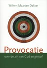 Provocatie - Willem-Maarten Dekker - 9789088970856