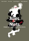 Alles of niets - Marc De Hert ; Erik Thys ; Geerdt Magiels ; Sabien Wyckart - 9789089241641