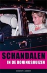 Schandalen in het koningshuis -  - 9789089310477