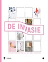 De invasie - De Strijders ; Trui Moerkerke ; Jasmijn Verlinden ; Fien Meelberghs ; Bert Pieters ; Thomas Smolders ; Katarina D'hooge ; Sofie Renier - 9789089316202