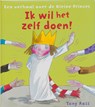Een verhaal over de kleine prinses / Ik wil het zelf doen! - ROSS, Tony - 9789089415233