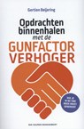 Opdrachten binnenhalen met de gunfactor verhoger - Gertien Beijering - 9789089652737