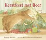Kerstfeest met Beer - Bonny Becker - 9789089672476