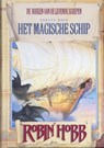 De Boeken van de Levende Schepen Het magische schip - Robin. Hobb ; Robin Hobb - 9789089680297