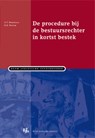 De procedure bij de bestuursrechter in kortst bestek - MARSEILLE, A.T. & WINTER, H.B. - 9789089740434