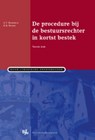 De procedure bij de bestuursrechter in kort bestek - MARSEILLE, A.T. & WINTER, H.B. - 9789089743541