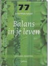 7 x 7 stappen naar Balans in je leven - HENSTRA, Ariadne - 9789089891389