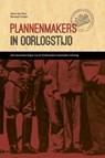 Plannenmakers in oorlogstijd - Hans van Dam; Herman Vuijsje - 9789090263465