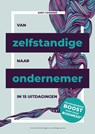 Van zelfstandige naar ondernemer in 15 uitdagingen - Andy Coomans - 9789090311357