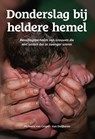 Donderslag bij heldere hemel - Michaela van Caspel - van Duijkeren - 9789090348124