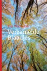 Verzamelde Blaadjes - Tim Wachelder - 9789090356860