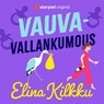 Vauvavallankumous - Elina Kilkku - 9789180112802