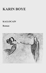 Kallocain - Karin Boye - 9789198280449