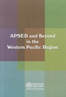 Apsed and Beyond in the Western Pacific Region - Who Regional Office for the Western Paci - 9789290615026