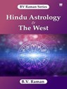 Hindu Astrology and the West - B.V. Raman - 9789347683299