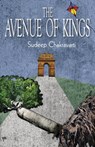 Avenue Of Kings - Sudeep Chakravarti - 9789350293065