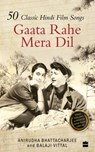 Gaata Rahe Mera Dil - Balaji Vittal ; Anirudha Bhattacharjee - 9789351364573