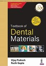 Textbook of Dental Materials - Vijay Prakash ; Ruchi Gupta - 9789352702664