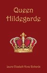 Queen Hildegarde - Laura Elizabeth Howe Richards - 9789352974146