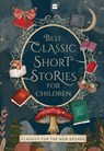 Best Classic Short Stories For Children - Various - 9789353579401