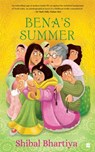Bena's Summer - Shibal Bhartiya - 9789353579425
