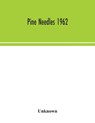 Pine Needles 1962 - Unknown - 9789354043574