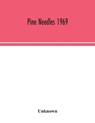 Pine Needles 1969 - Unknown - 9789354043994