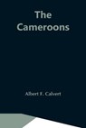 The Cameroons - F CALVERT,  Albert - 9789354548833