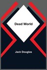 Dead World - DOUGLAS,  Jack - 9789354599675