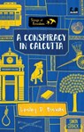 A Conspiracy in Calcutta (Series: Songs of Freedom) - Lesley D. Biswas - 9789354926495