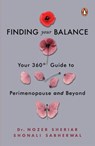 Finding Your Balance - Shonali Sabherwal ; Dr Nozer Sheriar - 9789354927935