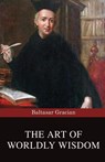 The Art of Worldly Wisdom - Baltasar Gracian - 9789355224927