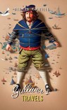 Gulliver’s Travels INTO SEVERAL Remote Nations OF THE World - Jonathan Swift - 9789355274649