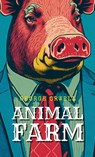ANIMAL FARM - George Orwell - 9789355275011