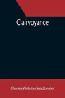 Clairvoyance - WEBSTER LEADBEATER,  Charles - 9789355394002