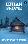 Ethan Frome - Edith Wharton - 9789355849991
