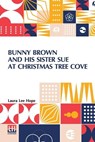 BUNNY BROWN & HIS SISTER SUE A - HOPE,  Laura Lee - 9789356145160